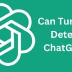 Does Turnitin Detect Chat GPT?