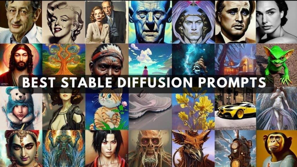 Best Stable Diffusion Prompts for Generating Great Images