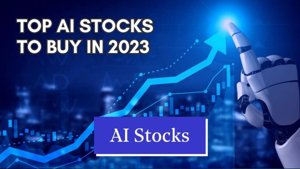 Top AI stocks to Buy in 2023