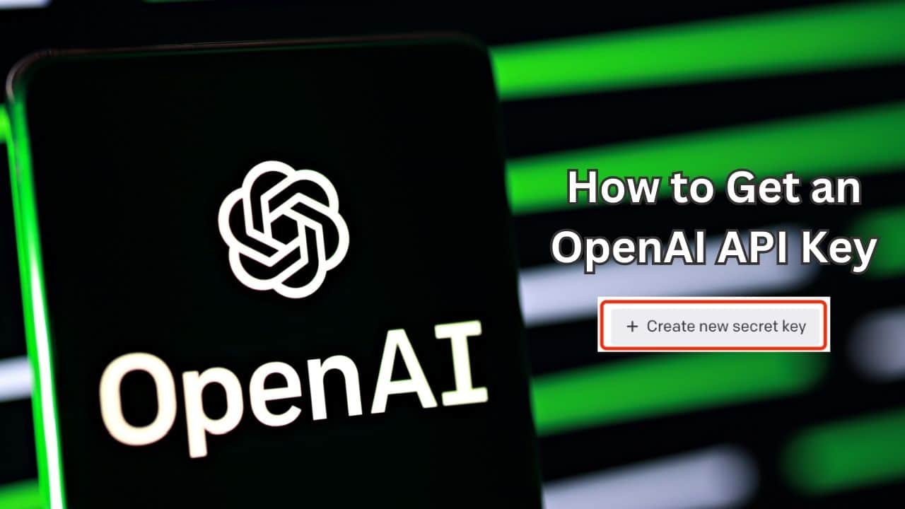 How to Get an OpenAI API Key